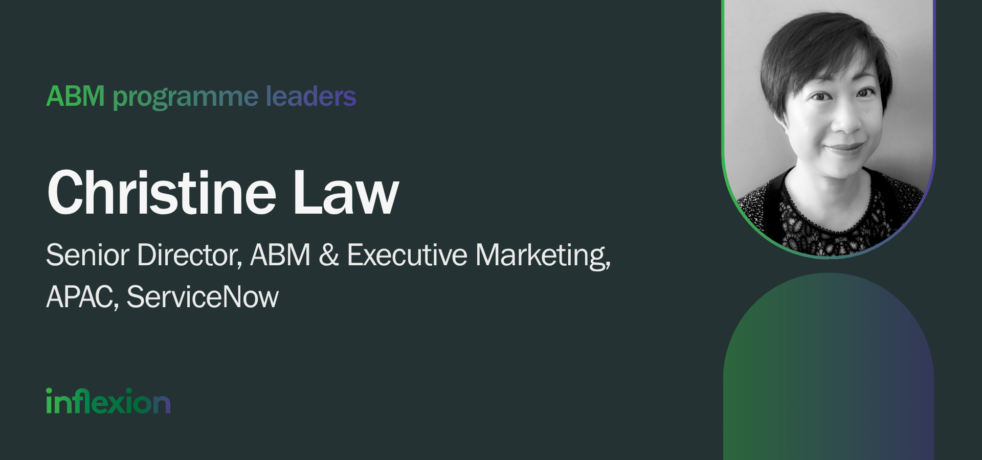 Inflexion Group's ABM Programme leader interview with Christine Law