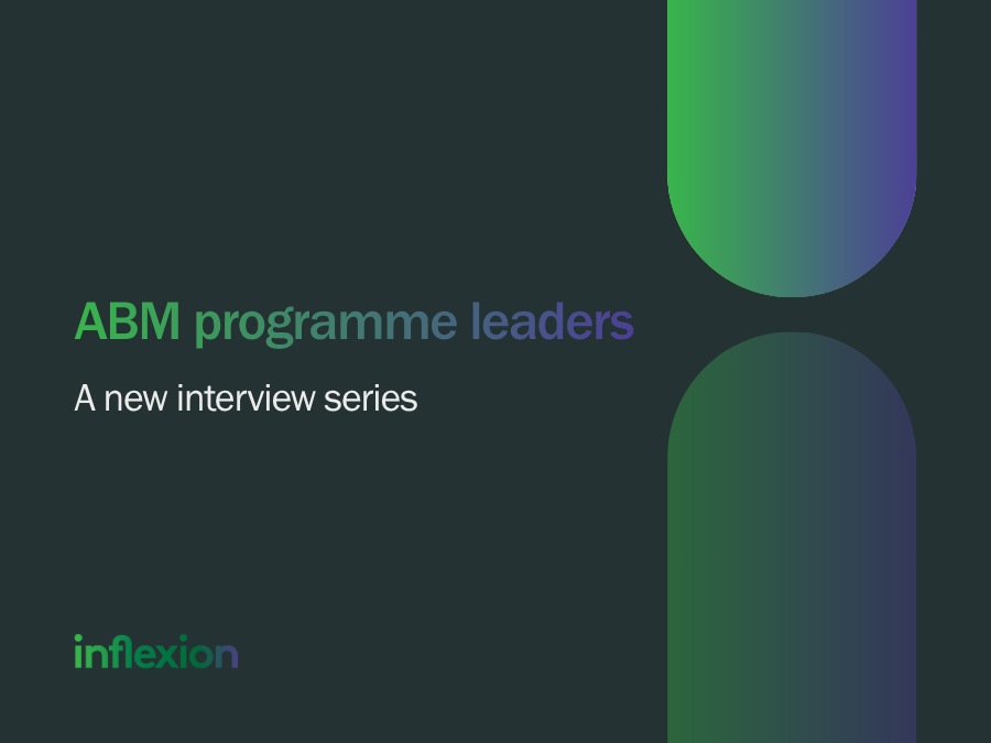 Inflexion Group's new interview series on ABM Programme Leaders