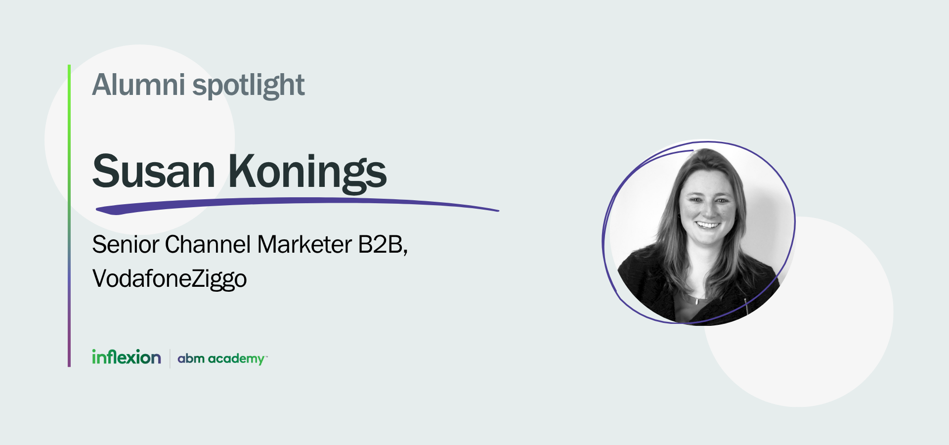 Inflexion group's ABM Academy Alumni Spotlight: meet Susan Konings