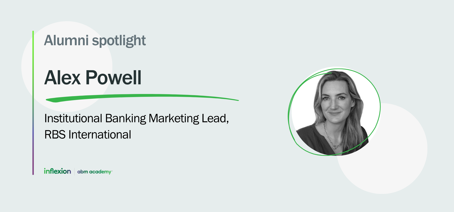 Inflexion Group ABM Academy Alumni Spotlight: meet Alex Powell